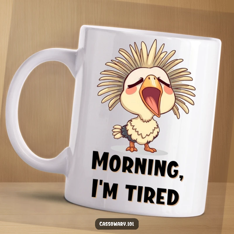 Funny mug featuring a cassowary yawning widely with a sleepy expression, perfect for slow mornings and bird enthusiasts.