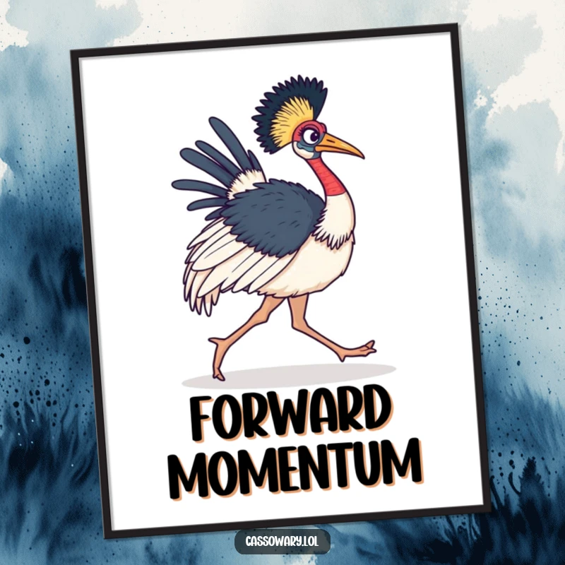 Funny Cassowary Digital Art Print of a determined bird marching forward, symbolizing focus and ambition.