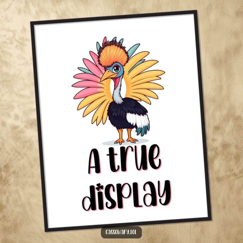 Funny cassowary poster featuring a proud bird displaying a large, colorful feather, striking wall decor.
