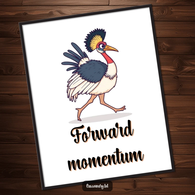 Funny Cassowary Poster displaying a determined bird marching forward with a powerful and focused stance.