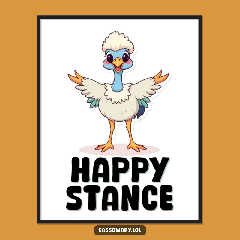 Funny Happy Cassowary Poster: Wide Stance Joy, Unique Wall Art for Laughs