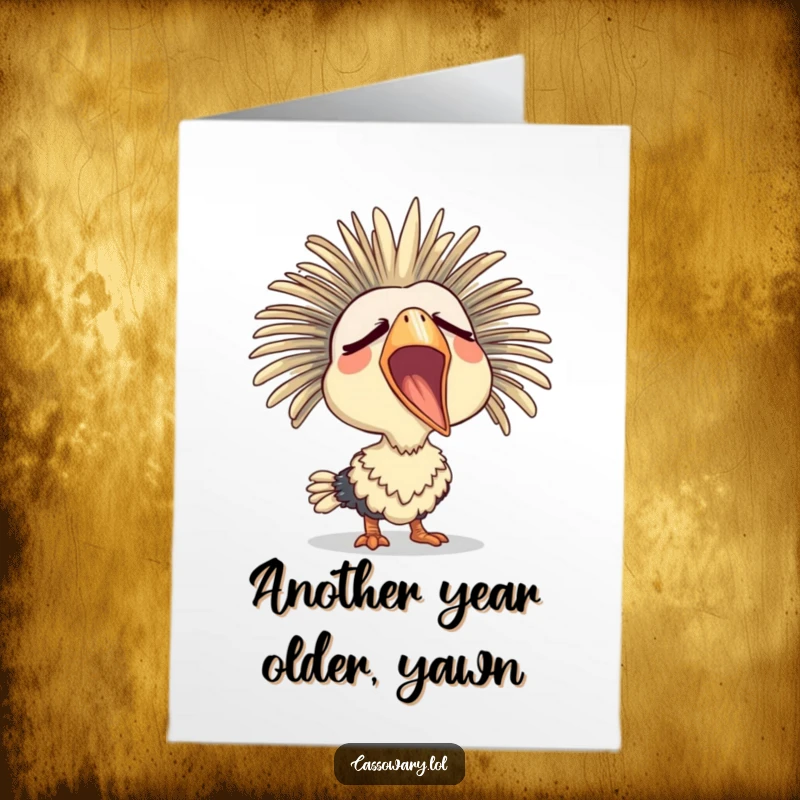 Funny Free Printable Sleepy Cassowary Birthday Card: Bird yawning with a sleepy expression, a cozy wish.