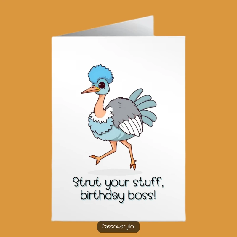Free Printable Cassowary Birthday Card: Proud Strut, Funny Downloadable Gift for Him/Her!