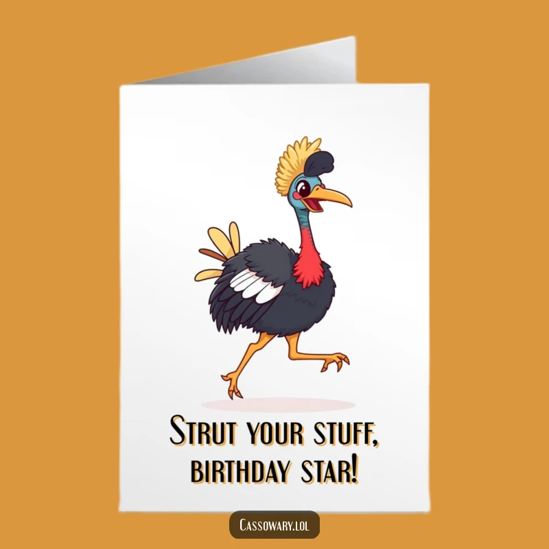 Free Printable Birthday Card: Funny Cassowary Strutting Downloadable Gift