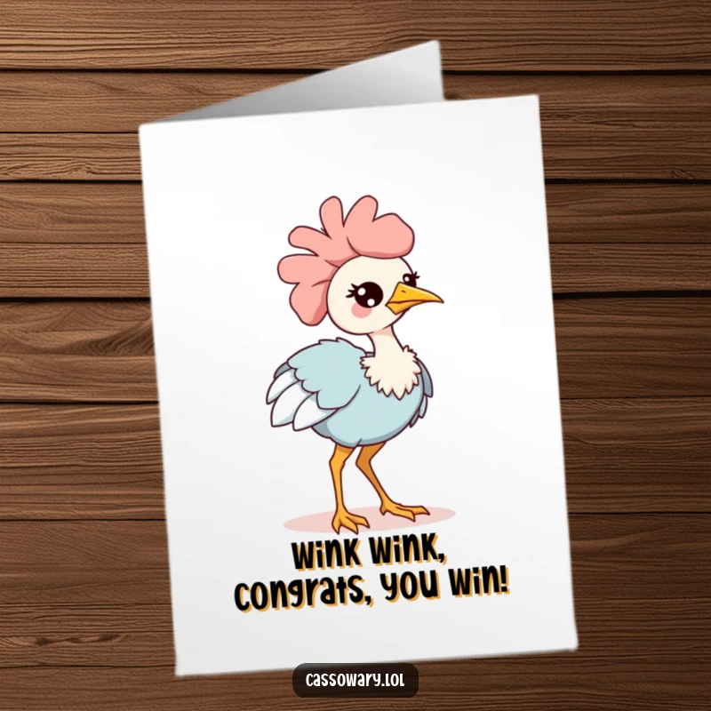 Cute Free Printable Kawaii Cassowary Congratulations Card, a winking bird strutting confidently, great for a downloadable DIY gift.