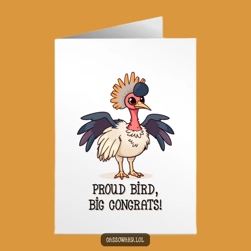 Free Printable Congrats Card: Proud Cassowary, Funny Bird Lover Downloadable Gift