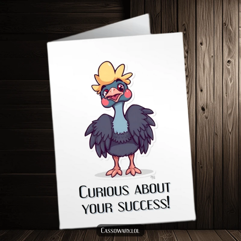 Funny Free Printable Congratulations Card of a cassowary tilting its head playfully, looking curious.