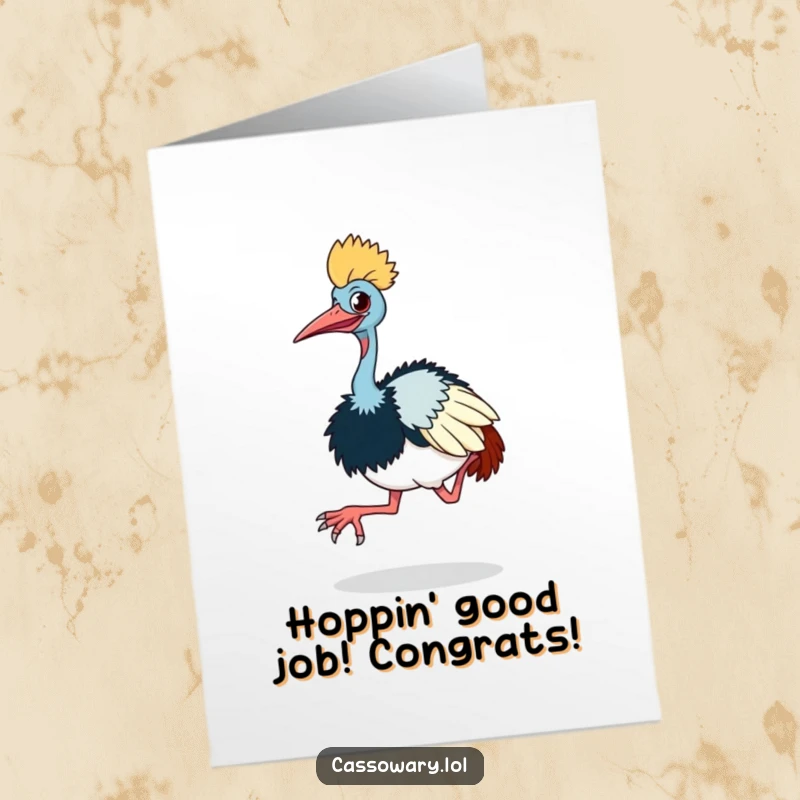 Funny Free Printable Congrats Card: A cassowary performing a comical hop with its large feet, celebrating a fantastic achievement.