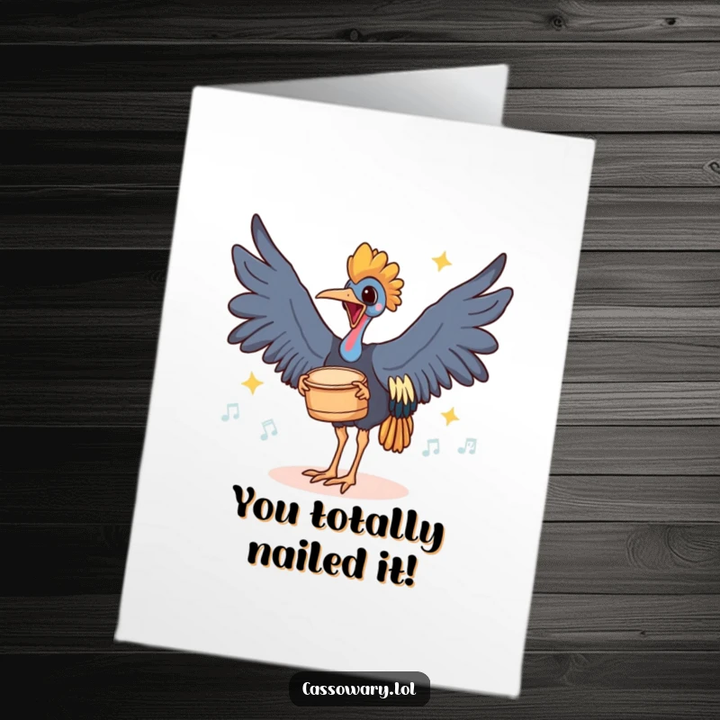 Funny Free Printable Congratulations Card: A cassowary drumming happily, energetic cartoon, a great downloadable gift.
