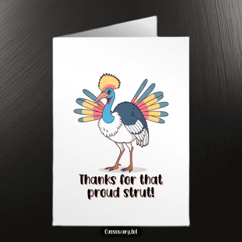 Free Printable Thank You Card: A cassowary doing a proud strut with its colorful neck feathers, conveying thanks with style.