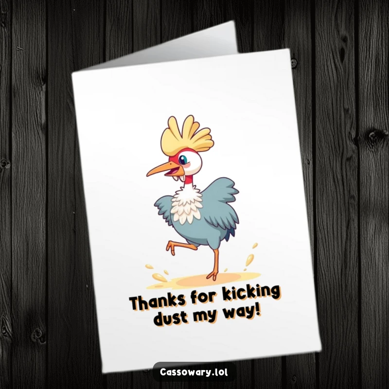 Funny Free Printable Thank You Card: A leaping cassowary kicking up dust, sending a burst of thankful energy to the recipient.